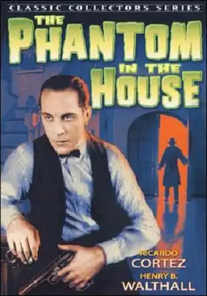 The Phantom in the House