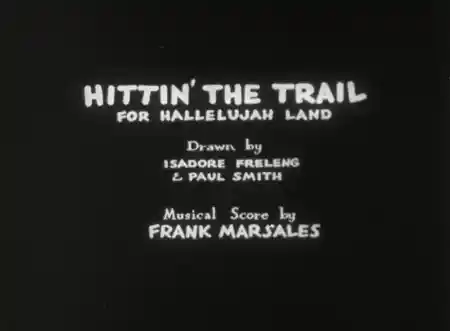 Hittin' the Trail for Hallelujah Land scene