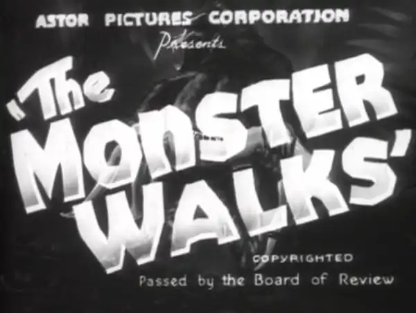 The Monster Walks photo