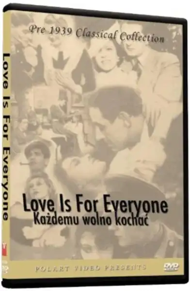 Kazdemu wolno kochac