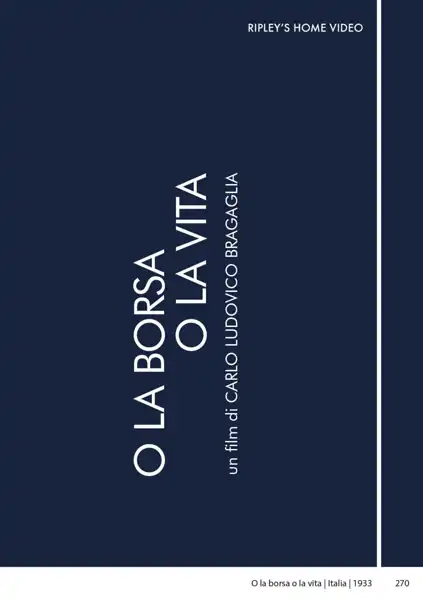 O la borsa o la vita