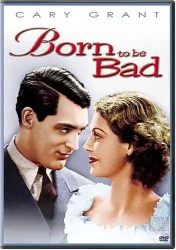 Born to Be Bad photo
