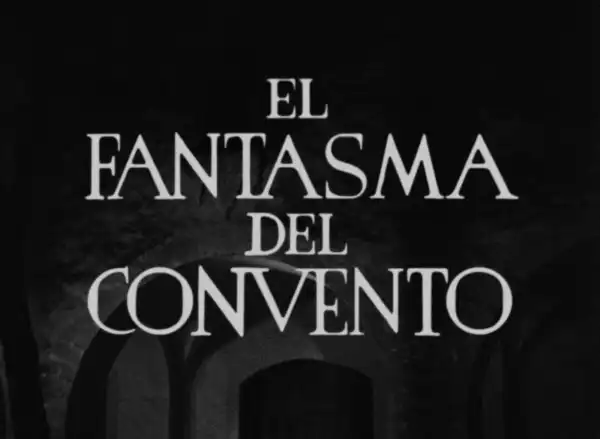 El fantasma del convento photo