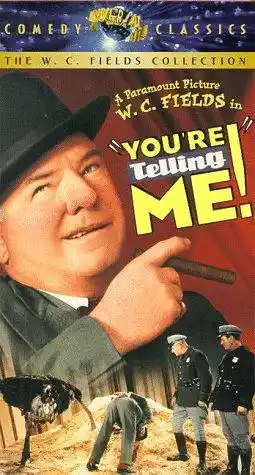You're Telling Me! photo