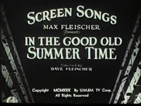 In the Good Old Summer Time