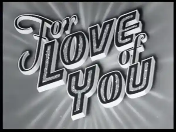 For Love of You photo