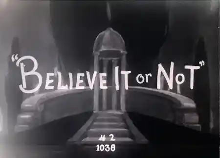 Believe It or Not #2 scene