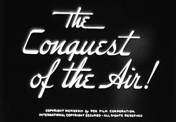The Conquest of the Air!