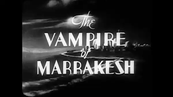 Quest of the Perfect Woman: The Vampire of Marrakesh photo