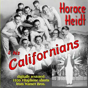 Horace Heidt and His Californians
