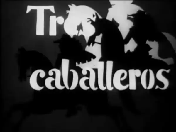 Tres Caballeros
