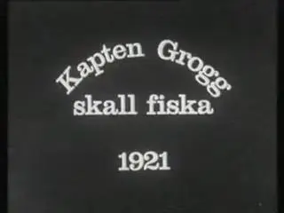 Kapten Grogg skall fiska