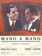 Carlos Gardel: Mano a mano
