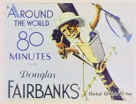 Around the World with Douglas Fairbanks