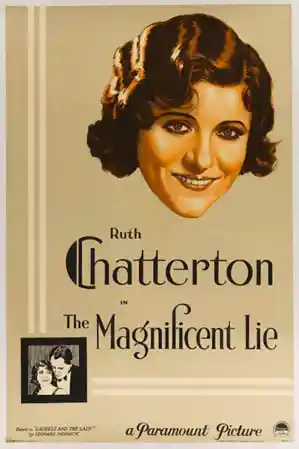 The Magnificent Lie
