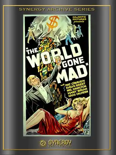 The World Gone Mad