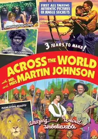 Across the World with Mr. and Mrs. Martin Johnson