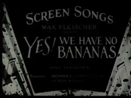 Yes! We Have No Bananas