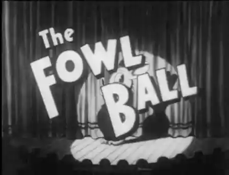 The Fowl Ball