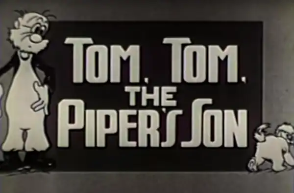 Tom, Tom the Piper's Son