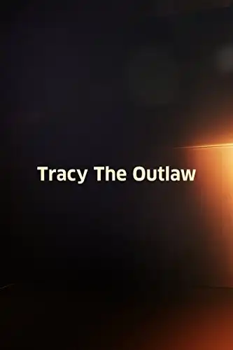 Tracy the Outlaw