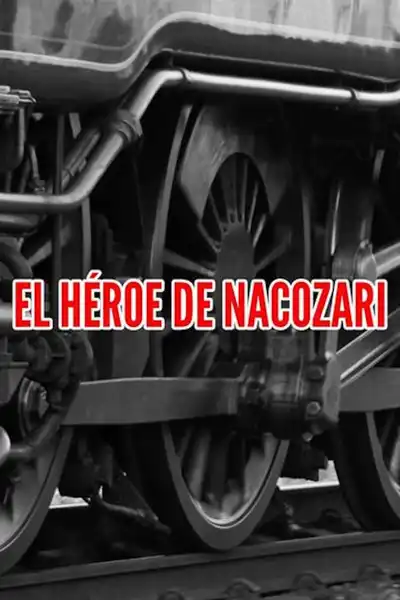 The Hero of Nacozari