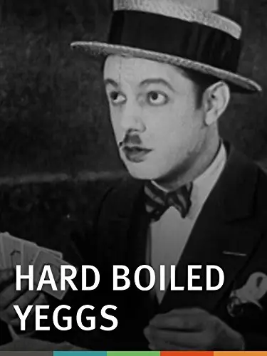 Hard Boiled Yeggs
