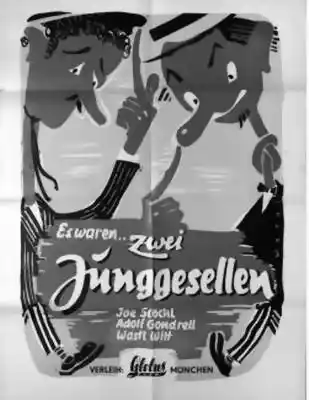 Es waren zwei Junggesellen