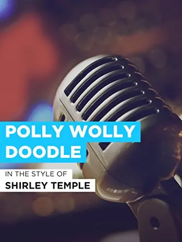 Polly Wolly Doodle