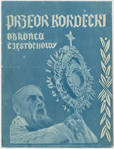 Przeor Kordecki - obronca Czestochowy
