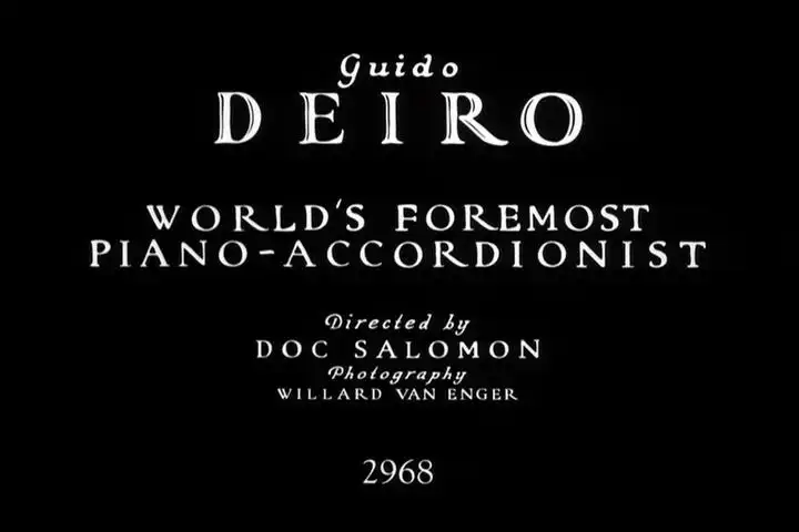 Guido Deiro: World's Foremost Piano-Accordionist