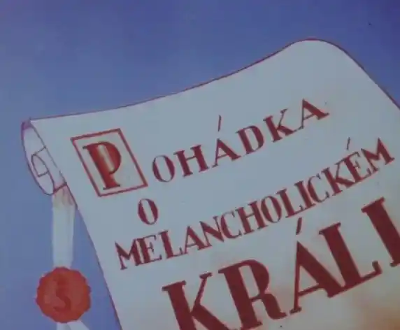 Pohádka o melancholickém králi