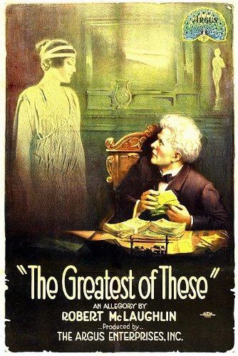 The Greatest of These