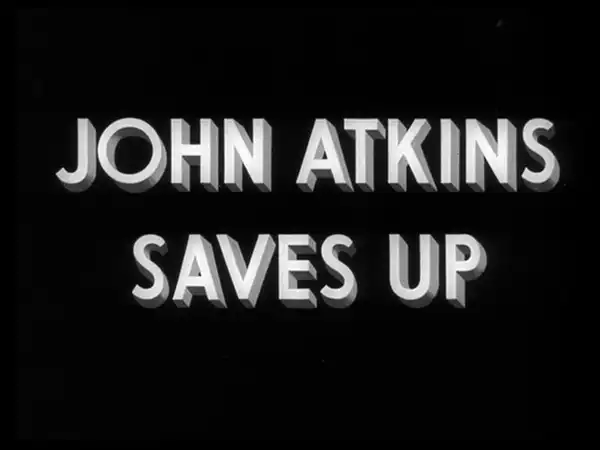 John Atkins Saves Up