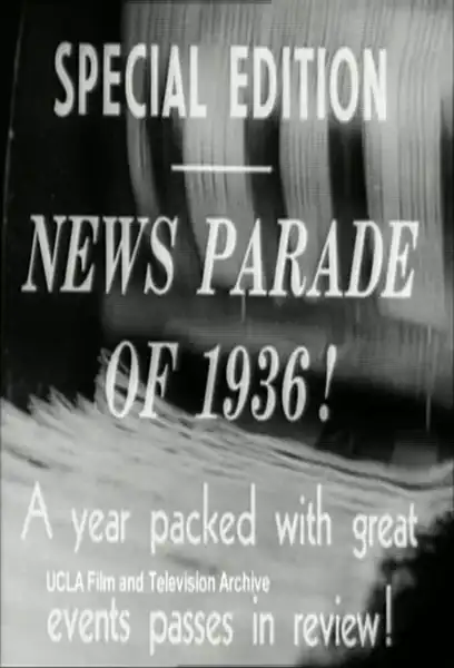 News Parade of 1936!