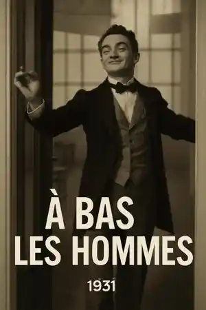 À bas les hommes