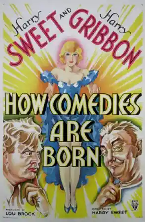 How Comedies Are Born