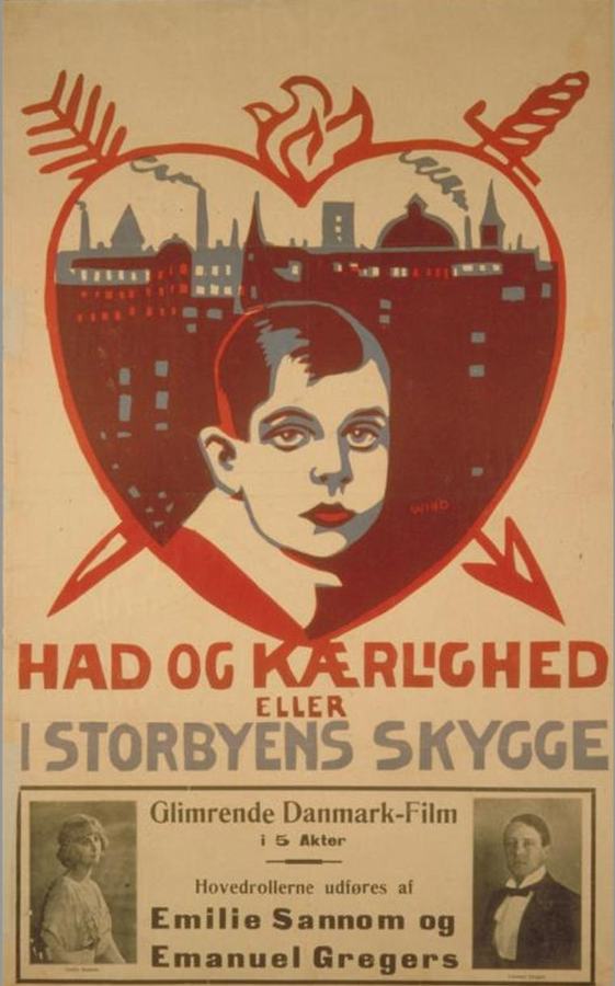 Had og Kærlighed el. I Storbyens Skygge